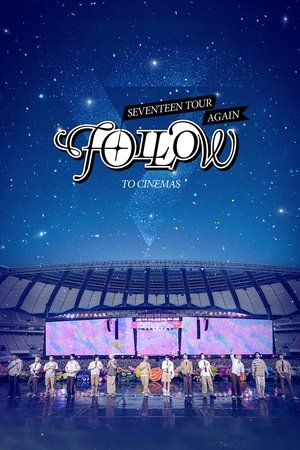 Watch Free Seventeen Tour Follow Again to Cinemas (2024)