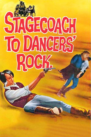 Watch Free Stagecoach to Dancers Rock (1962)