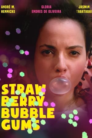 Watch Full Movie: Strawberry Bubblegums (2016)