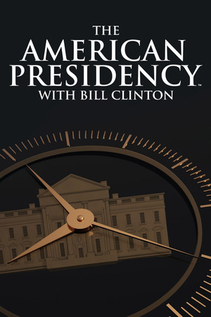 Watch Free The American Presidency with Bill Clinton (2022-)