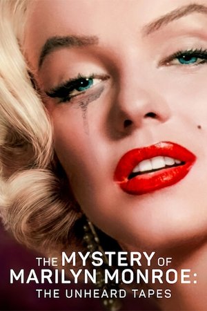 Watch Free The Mystery of Marilyn Monroe The Unheard Tapes (2022)