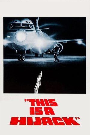 Watch Free This Is a Hijack (1973)