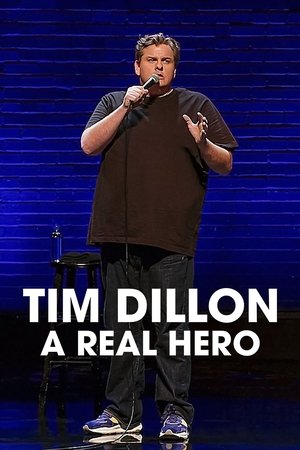 Watch Free Tim Dillon A Real Hero (2022)