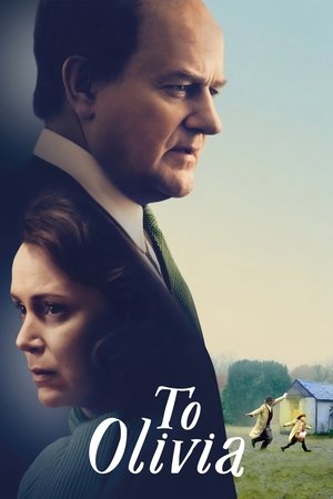 Watch Free To Olivia (2021)