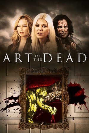 Watch Free Art of the Dead (2019)