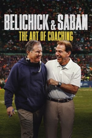Watch Free Belichick & Saban: The Art of Coaching (2019)