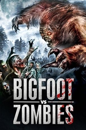 Watch Free Bigfoot Vs. Zombies (2016)