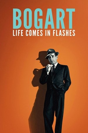 Watch Free Bogart Life Comes in Flashes (2024)