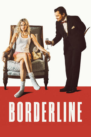 Watch Free Borderline (2025)