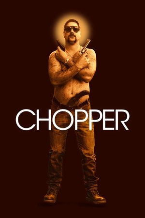 Watch Free Chopper (2000)