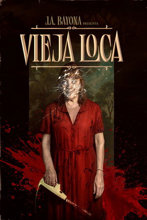 Watch Free Vieja Loca (2025)