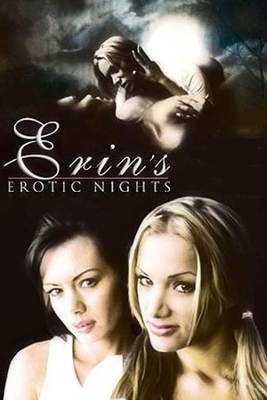 Watch Free Erins Erotic Nights (2006)