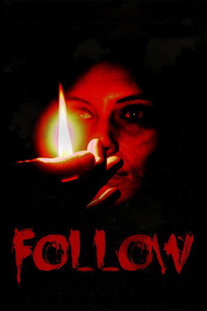 Watch Free Follow (2015)