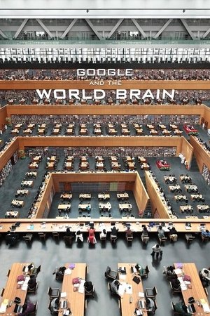Watch Free Google and the World Brain (2013)
