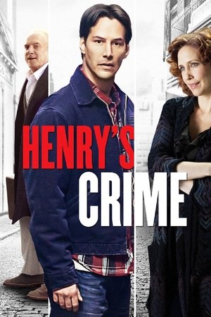 Watch Free Henrys Crime (2010)