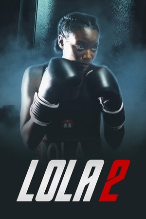 Watch Free Lola 2 (2022)