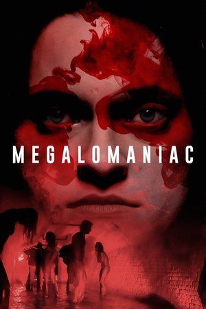 Watch Free Megalomaniac (2022)