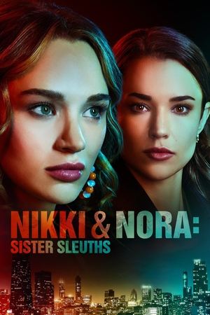 Watch Free Nikki Nora Sister Sleuths (2022)