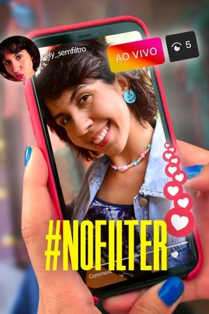 Watch Free NoFilter (2023)