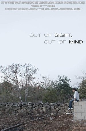Watch Free Out of Sight, Out of Mind (2019)