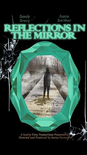 Watch Free Reflections in the Mirror (2017)