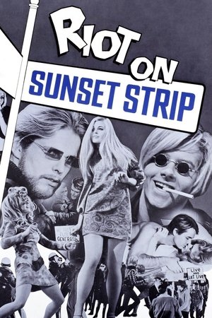 Watch Full Movie: Riot on Sunset Strip (1967)