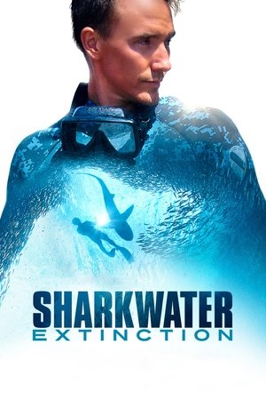 Watch Free Sharkwater Extinction (2018)