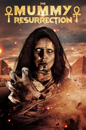 Watch Free The Mummy Resurrection (2022)