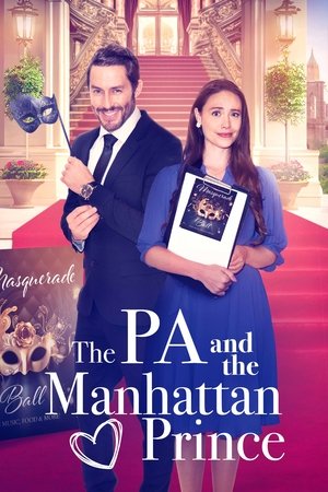 Watch Free The PA and the Manhattan Prince (2023)