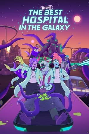 Watch Free The Second Best Hospital in the Galaxy (2024-)
