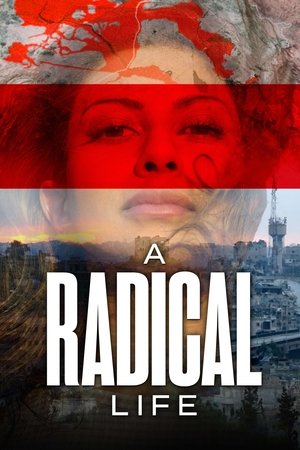 Watch Free A Radical Life (2022)
