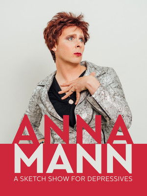 Watch Free Anna Mann A Sketch Show for Depressives (2018)