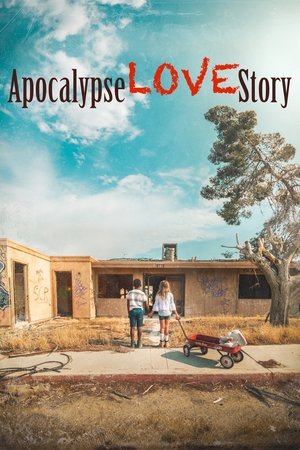 Watch Free Apocalypse Love Story (2021)