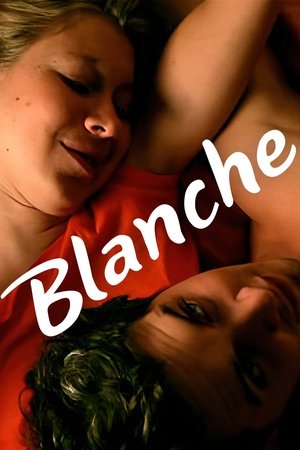 Watch Free Blanche (2010)