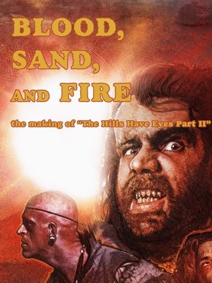 Watch Free Blood Sand and Fire: The Making of The Hills Have Eyes Part 2 (2019)