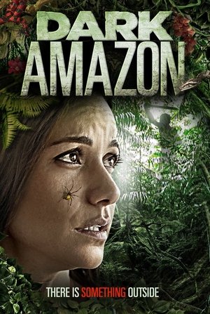 Watch Free Dark Amazon (2014)