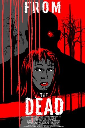 Watch Full Movie: From the Dead (2015)