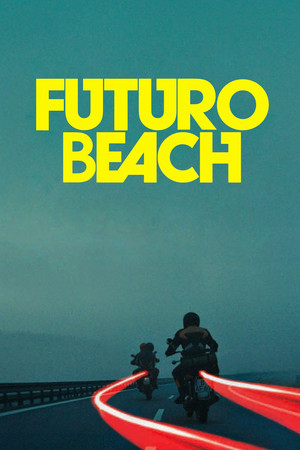 Watch Free Futuro Beach (2014)