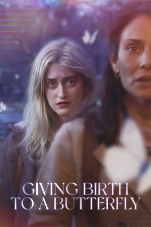 Watch Free Giving Birth to a Butterfly (2021)