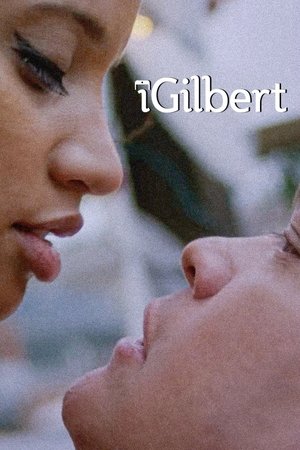 Watch Free iGilbert (2021)