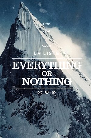Watch Free La Liste Everything or Nothing (2021)