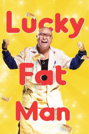 Watch Free Lucky Fat Man (2017)