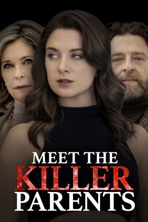 Watch Free Meet the Killer Parents (2023)