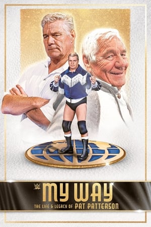 Watch Free My Way The Life and Legacy of Pat Patterson (2021)