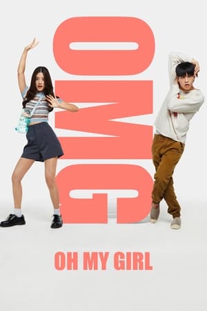 Watch Free OMG Oh My Girl (2022)