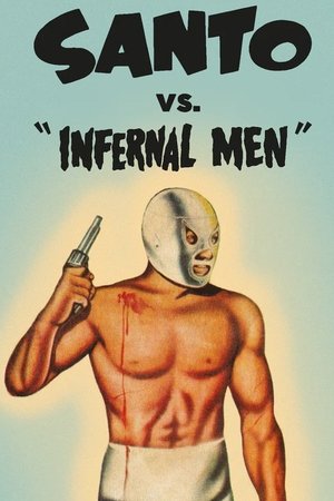 Watch Free Santo vs Infernal Men (1961)