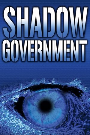 Watch Free Shadow Government (2009)