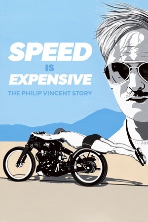 Watch Free Speed Is Expensive Philip Vincent and the Million Dollar Motorcycle (2023)