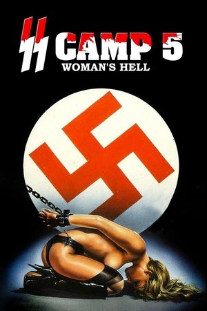 Watch Full Movie: SS Lager 5 Linferno delle donne (1977)