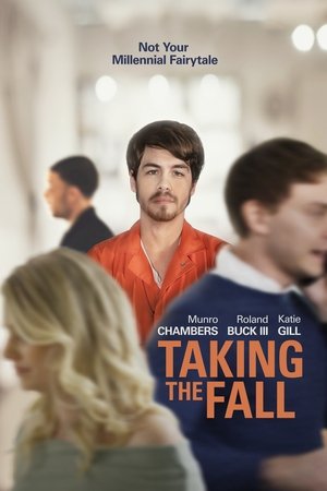 Watch Free Taking the Fall (2021)